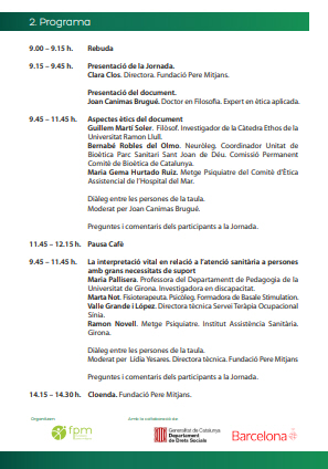 Seminari sobre l’atenció sanitària a persones amb grans necessitats de suport: desafiaments ètics i interpretació vital