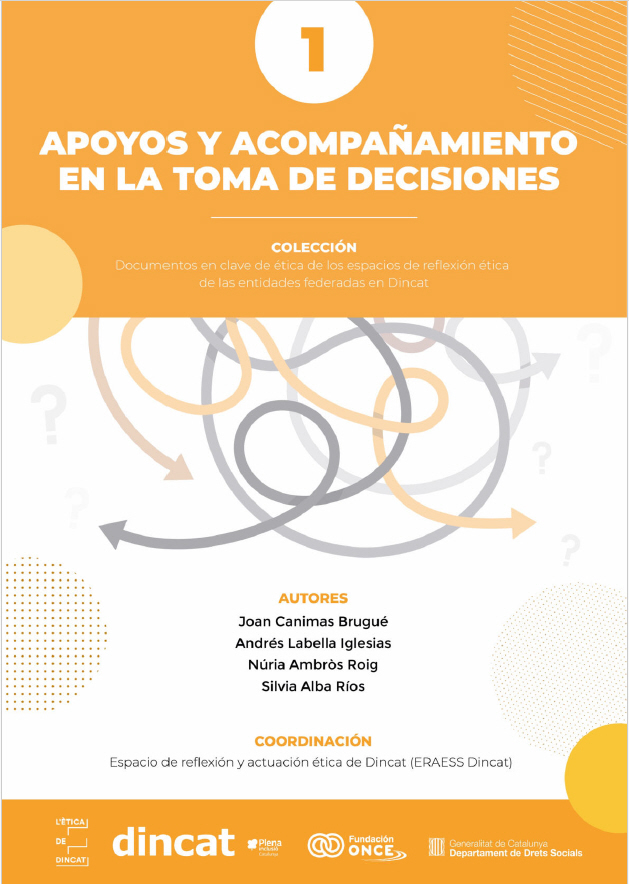 Canimas i Brugué, J. (2023) «La importancia de la libertad, la felicidad y la responsabilidad en la vida de las personas» en «Apoyos y acompañamiento en la toma de decisiones», Barcelona: Espai d’acció i reflexió ètica de dincat (ERAESS Dincat), pág. 5-8.